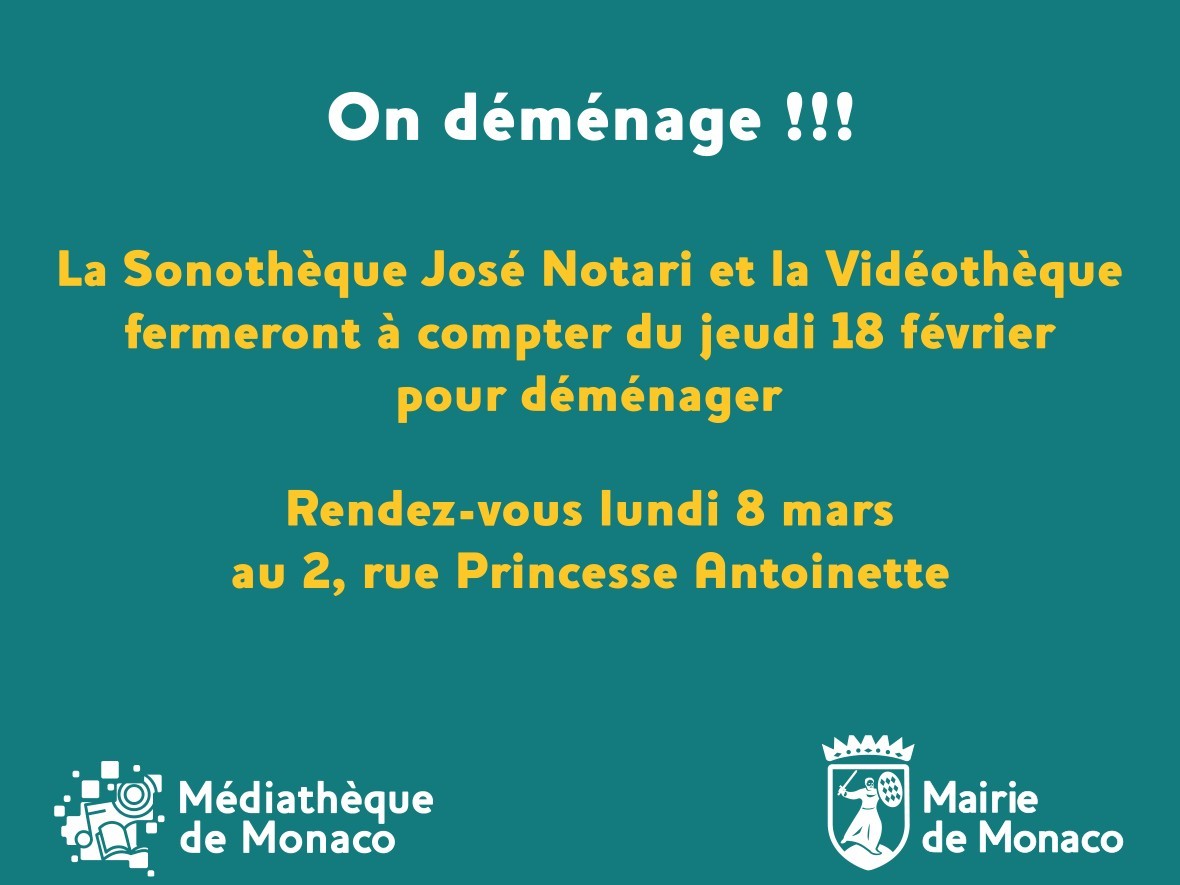 Déménagement de la Vidéothèque – Sonothèque José Notari