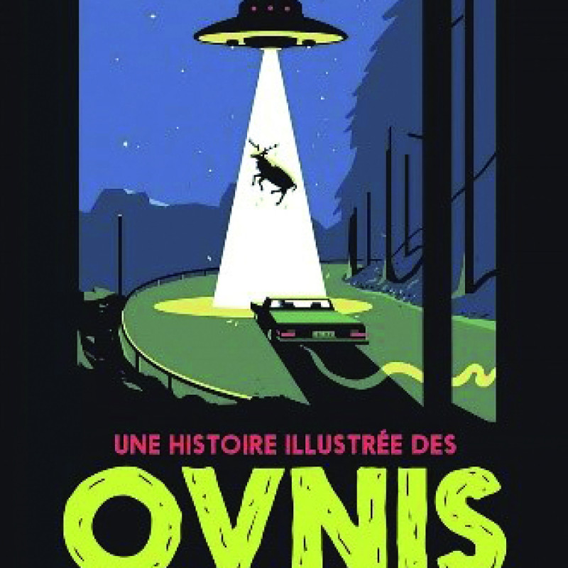 Une histoire illustrée des ovnis